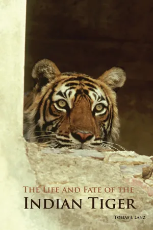 The Life and Fate of the Indian Tiger