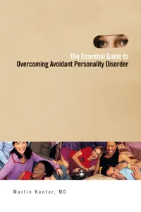 The Essential Guide to Overcoming Avoidant Personality Disorder_cover