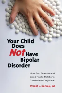 Your Child Does Not Have Bipolar Disorder_cover