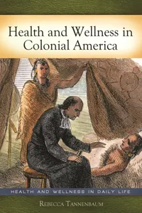 Health and Wellness in Colonial America_cover