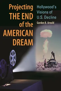 Projecting the End of the American Dream_cover