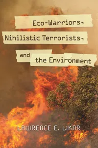 Eco-Warriors, Nihilistic Terrorists, and the Environment_cover