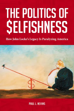 The Politics of Selfishness