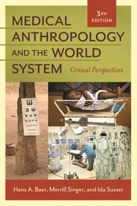 Medical Anthropology and the World System_cover