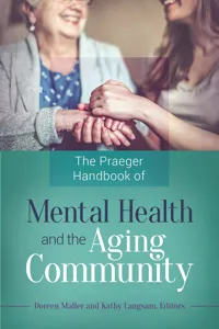 The Praeger Handbook of Mental Health and the Aging Community_cover