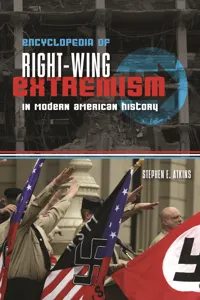 Encyclopedia of Right-Wing Extremism in Modern American History_cover