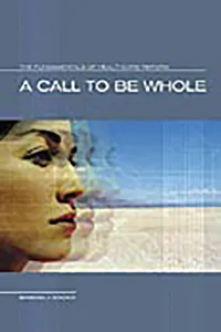 A Call to Be Whole_cover