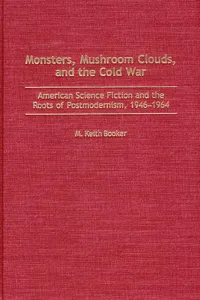 Monsters, Mushroom Clouds, and the Cold War_cover