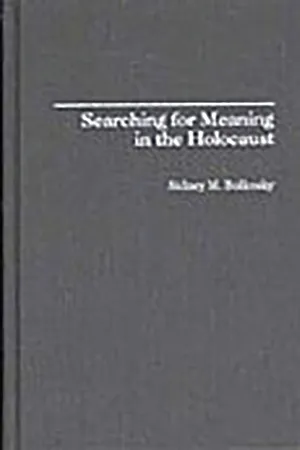 Searching for Meaning in the Holocaust