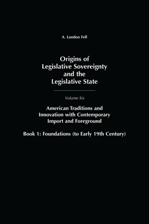 Origins of Legislative Sovereignty and the Legislative State