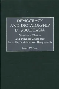 Democracy and Dictatorship in South Asia_cover