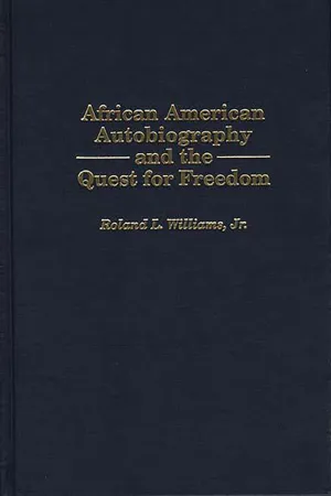 African American Autobiography and the Quest for Freedom