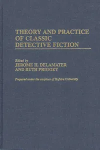 Theory and Practice of Classic Detective Fiction_cover