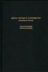 African Settings in Contemporary American Novels_cover