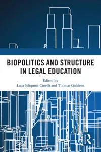 Biopolitics and Structure in Legal Education_cover