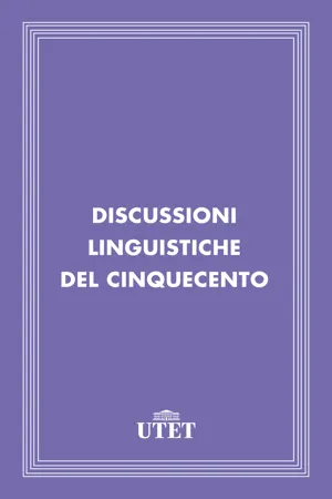 Discussioni linguistiche del Cinquecento