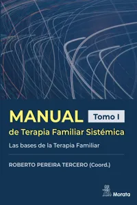 Manual de Terapia Familiar Sistémica. Las bases de la Terapia Familiar. Tomo I_cover