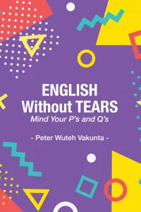 English Without Tears: Mind Your P's and Q's_cover