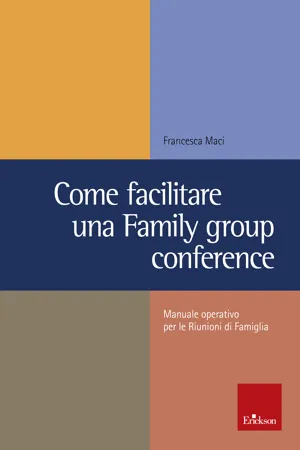 Come facilitare una Family group conference