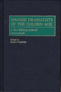 Spanish Dramatists of the Golden Age_cover