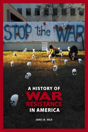 A History of War Resistance in America