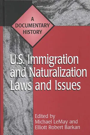 U.S. Immigration and Naturalization Laws and Issues