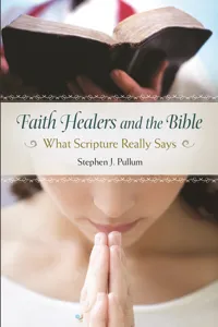 Faith Healers and the Bible_cover