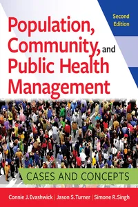 Population, Community, and Public Health Management: Cases and Concepts, Second Edition_cover