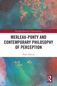 Merleau-Ponty and Contemporary Philosophy of Perception_cover