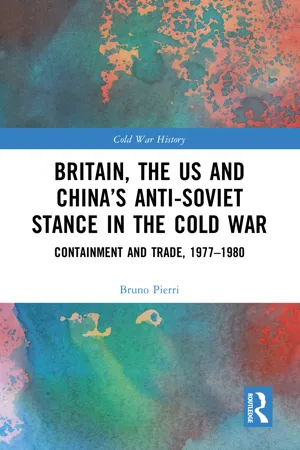 Britain, the US and China's Anti-Soviet Stance in the Cold War