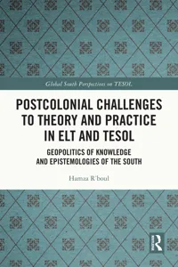 Postcolonial Challenges to Theory and Practice in ELT and TESOL_cover