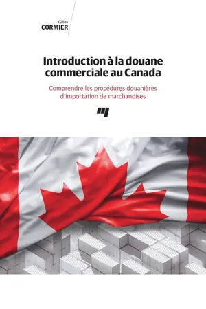 Introduction à la douane commerciale au Canada