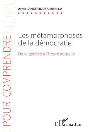 Les métamorphoses de la démocratie