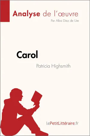 Carol de Patricia Highsmith (Analyse de l'œuvre)