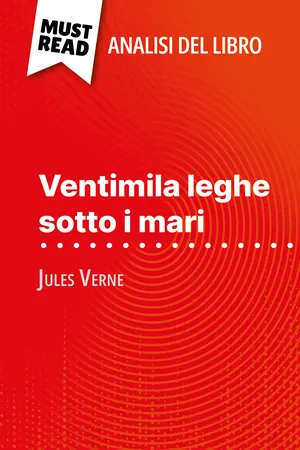 Ventimila leghe sotto i mari di Jules Verne (Analisi del libro)