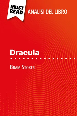 Dracula di Bram Stoker (Analisi del libro)