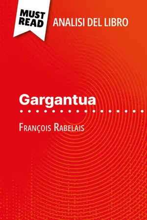 Gargantua di François Rabelais (Analisi del libro)