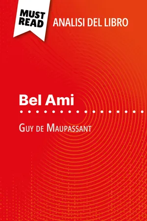 Bel Ami di Guy de Maupassant (Analisi del libro)