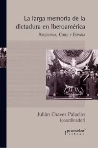 La larga memoria de la dictadura en Iberoamérica_cover