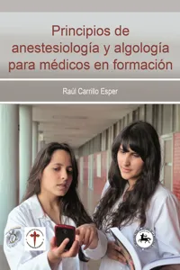 Principios de anestesiología y algología para médicos en formación_cover