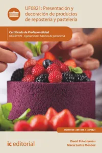 Presentación y decoración de productos de repostería y pastelería. HOTR0109_cover