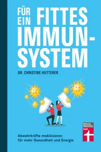 Für ein fittes Immunsystem - Krankheiten vorbeugen mit Tipps und Anregungen zu gesunder Ernährung, Sport und Lebensweise_cover