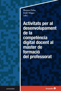 Activitats per al desenvolupament de la competència digital docent en el màster de formació del professorat_cover