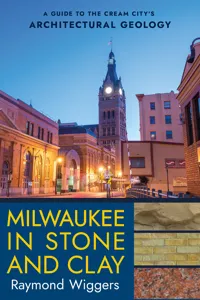 Milwaukee in Stone and Clay_cover