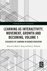 Learning as Interactivity, Movement, Growth and Becoming, Volume 1_cover