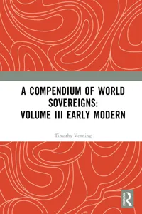 A Compendium of World Sovereigns: Volume III Early Modern_cover