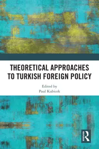 Theoretical Approaches to Turkish Foreign Policy_cover