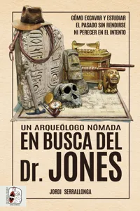 Un arqueólogo nómada en busca del Dr. Jones_cover