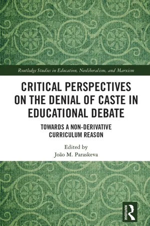 Critical Perspectives on the Denial of Caste in Educational Debate