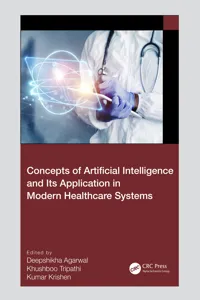 Concepts of Artificial Intelligence and its Application in Modern Healthcare Systems_cover